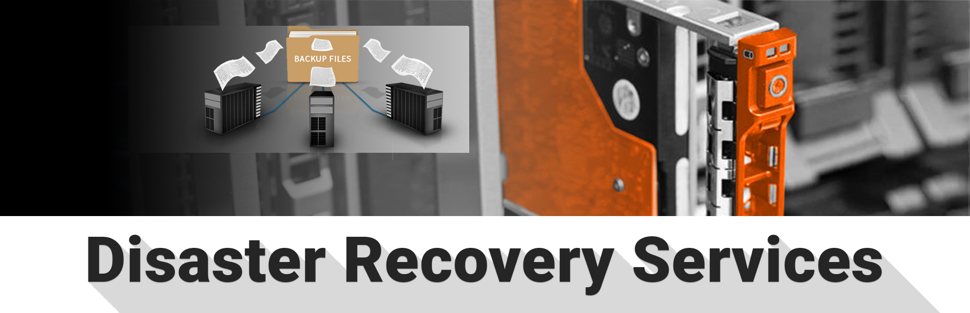 Disaster Recovery